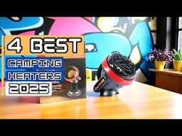 Best Camping Heater of 2025 | The 4 Best Camping Heaters for Cold Nights