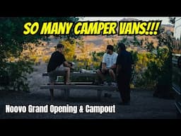 SO MANY CAMPER VANS! | Noovo Grand Opening & First Campout