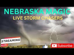 NEBRASKA MAGIC: LIVE STORM CHASER