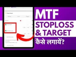 How to Set Entry, Stop Loss & Target Order Together in MTF In Hindi