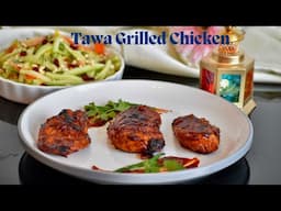 Easy Tawa Grilled Chicken with Tasty Salad | Iftar Special | Spicy Tangy Grilled Chicken & Salad