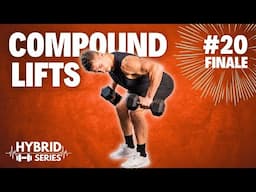 30 Min FULL BODY DUMBBELL WORKOUT with Compound Exercises | 20 of Hybrid Series