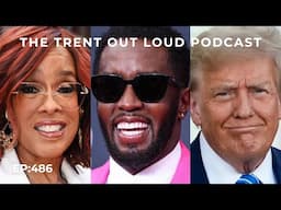 EP486: TRUMP GETTING SUED, DIDDY’S TICKET OUT, GAYLE KING HATE, BIEBER NEEDS HELP, JAY ELLIS TUNNEL.