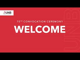 UNB's 70th Convocation
