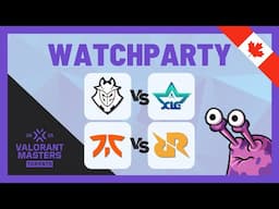 XLG vs G2 | FNC vs RRQ - VCT Masters Toronto - Playoffs