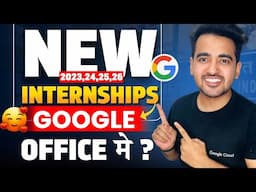 Google Newly Launched Internships & Fresher Jobs in 2025 | College Students & Graduates Eligible