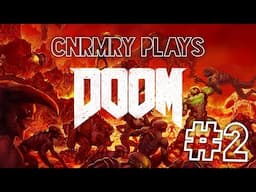 Continuing to revisit DOOM (2016) - #2