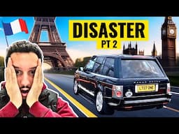 LONDON TO PARIS DESTROYED MY £375 RANGE ROVER AND MY WALLET! PT 2