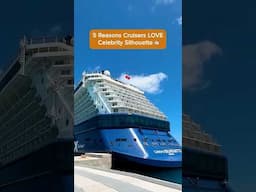 5 Reasons Cruisers LOVE Celebrity Silhouette