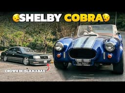 Islamabad Pohanch Gaye 😍 | Shelby Cobra in Margalla Hills ⛰️