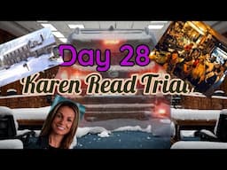 Karen Read Retrial - Day 28