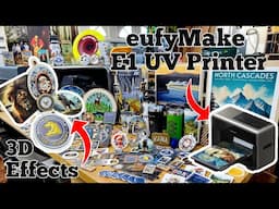 eufyMake E1 UV Printer: 3D Effects, Auto Tilt Rotary, DTF Stickers, Sales & Project Ideas