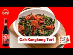 Resep Sederhana CAH KANGKUNG TERI, Manis Gurih dan Segar! - Resep Ahli ABC #KecapManisABC