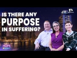 Is There Any Purpose in Suffering?