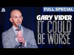 Gary Vider | It Could Be Worse (Full Comedy Special)