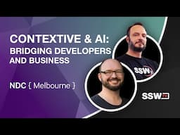 Contextive & AI: Bridging Developers and Business | Gert Marx & Chris Simon | NDC Melbourne 2025