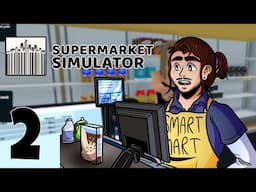 DAY TWO AND WERE HIKING PRICES! (Supermarket Simulator)