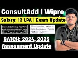 🔥Finally Test Wipro, Consultadd Updates | Salary: 12 LPA | Exam Pattern, Off Campus 2025, 2024