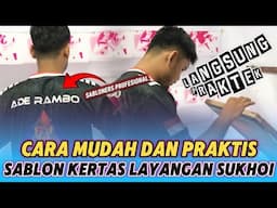 TUTORIAL LENGKAP SABLON KERTAS LAYANGAN SUKHOI WITH ADE RAMBO || LAYANGAN SUKHOI JATIM