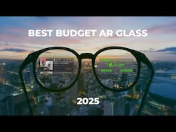 TOP 5 Best Budget AR Glasses in 2025 - Latest Tech Products