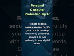 Personal Computer Protection Tips 16 to 18
