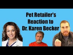 Retailer Sam's Reaction to Dr  Karen Becker