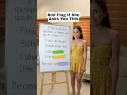 Red Flag If She Asks You This (Filipina)