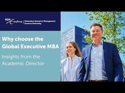 Why choose the Global Executive MBA - Insights from the Academic Director