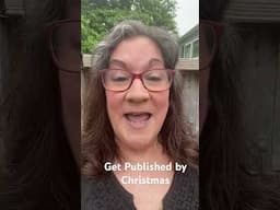 Get published by Christmas!!! My new workgroup starts on June 17th! Comment below for more info.