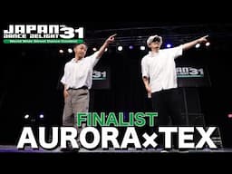 AURORA×TEX / FINALIST / JAPAN DANCE DELIGHT VOL.31東京大会