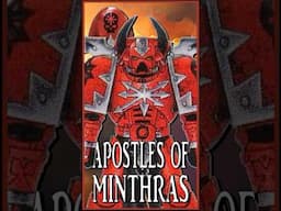 APOSTLES OF MINTHRAS -  | Warhammer 40k Lore