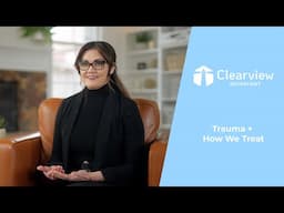 Clearview Outpatient | About Trauma