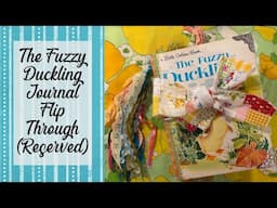 The Fuzzy Duckling Journal Flip Through (Reserved)