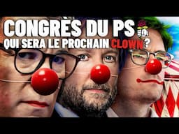 Qui sera le prochain CHEF des CLOWNS du PS ?