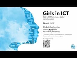 Girls in ICT Day 2025 global celebration
