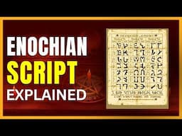 The Mystery of the Enochian Script