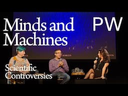 Scientific Controversies: Minds and Machines