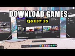 Meta Quest 3s : How to Download Games and Apps