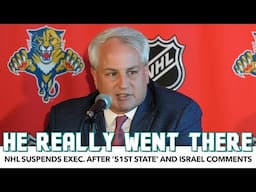 NHL Suspends Executive After ’51st State’ And Israel Comments