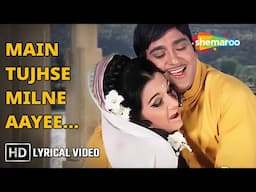 Main Tujhse Milne Aayee (Lyrical) | Heera (1973) | Sunil Dutt, Asha Parekh | Lata M, Mohd. Rafi