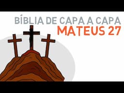 Mateus 27: A Crucificação de Jesus (sexta-feira da paixão) #paixãodecristo