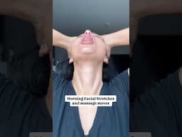 Morning facial stretches and massage moves