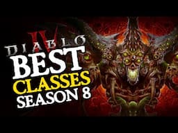 Diablo 4 Season 8 Best Class Tier List (Guide)