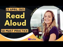 PTE Read Aloud - APRIL 2025 - MUST PRACTICE