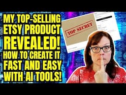 My Top-Selling Etsy Product Revealed! How to Create it with AI Tools Fast and Easy! Crafty Becky