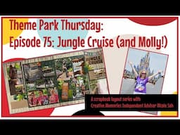 Theme Park Thursday: Episode 75: Jungle Cruise (and Molly!)