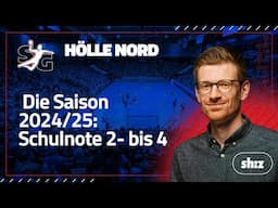 Hölle Nord: #120 Die Saison 2024/25: Schulnote 2- bis 4