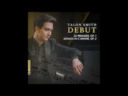 Talon Smith - Sonata in C Minor, Op. 2 - I. Con fervore