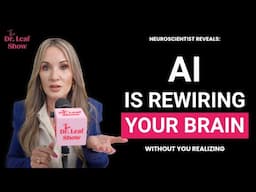 Neuroscientist Reveals: How AI Is Rewiring Your Brain Without You Realizing