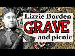 Lizzie Borden's Grave and Meatloaf Recipe! Graveyard Picnic of Americas Greatest Unsolved Mystery